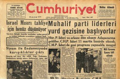 Cumhuriyet Gazetesi 3 Mart 1957 - İsrael Mısırı Tahliye İçin Henüz Düşünülüyor - Siyam İle Endonezyada Karışıklıklar Çıktı GZ120793 - 1