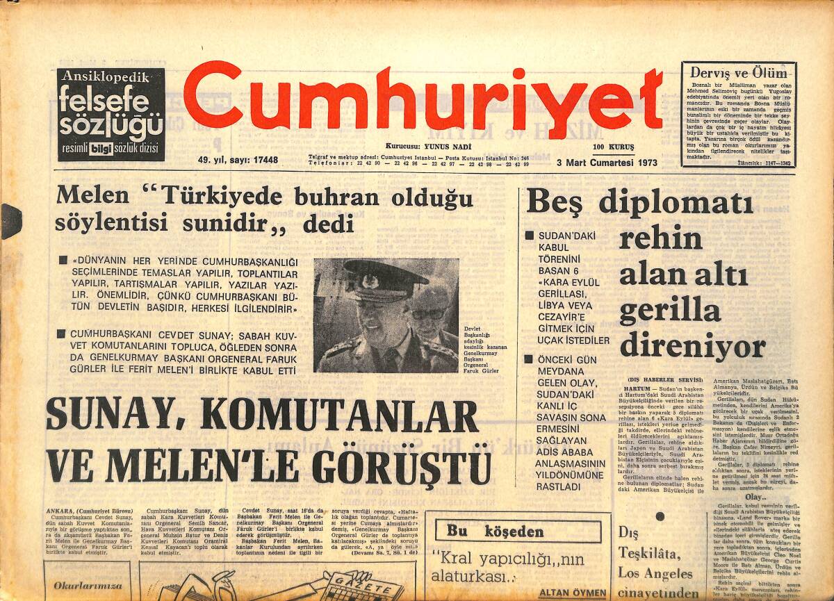 Cumhuriyet Gazetesi 3 Mart 1973 - Sunay, Komutanlar Ve Melen'le Görüştü - Yılmaz Güney Film Kaçırma Suçundan Beraat Etti GZ143583 - 1