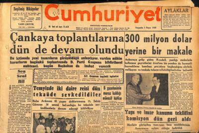 Cumhuriyet Gazetesi 3 Mayıs 1956 - Çankaya Toplantılarına Dün de Devam Olundu - Adnan Menderes Clarence Randall İle Beraber GZ119777 - 1