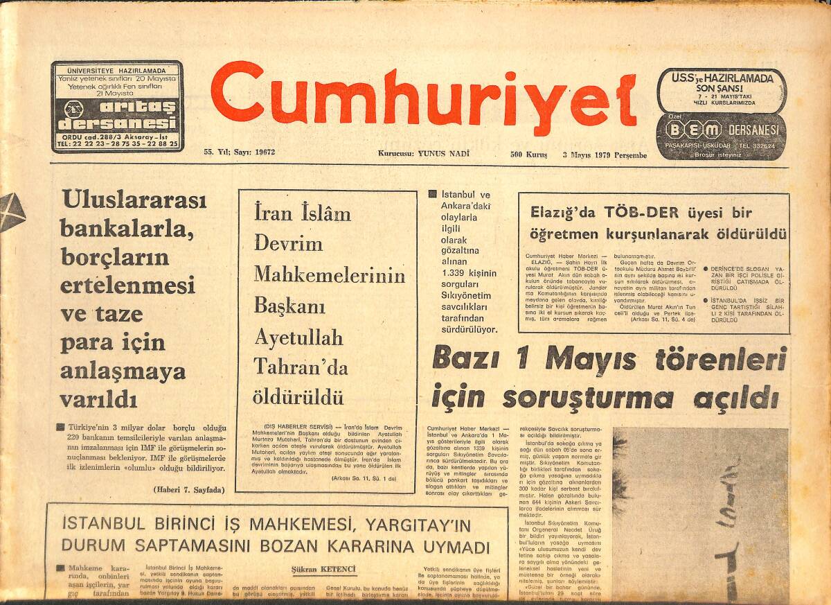 Cumhuriyet Gazetesi 3 Mayıs 1979 -Bazı 1 Mayıs Törenleri İçin Soruşturma Açıldı -İran İslam Devrim Mahkemelerinin Başkanı Ayetullah Tahran'da Öldürüld GZ143471 - 1