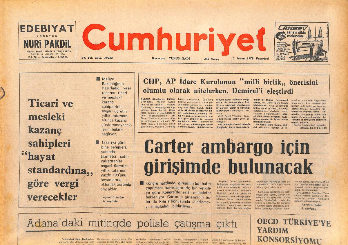 Cumhuriyet Gazetesi 3 Nisan 1978 - Carter Ambargo İçin Girişimde Bulunacak - Adana'daki Mitingde Polisle Çatışma Çıktı! GZ143229 - 1