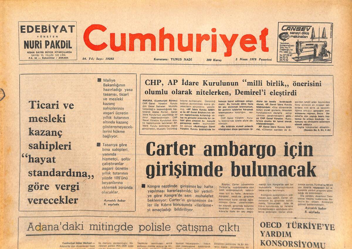 Cumhuriyet Gazetesi 3 Nisan 1978 - Carter Ambargo İçin Girişimde Bulunacak - Adana'daki Mitingde Polisle Çatışma Çıktı! GZ143229 - 1