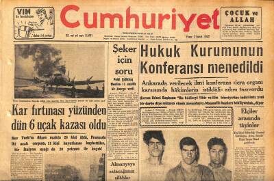 Cumhuriyet Gazetesi 3 Şubat 1957 - Kar Fırtınası Yüzünden Dün 6 Uçak Kazası Oldu - Hukuk Kurumunun Konferansı Menedildi GZ120287 - 1