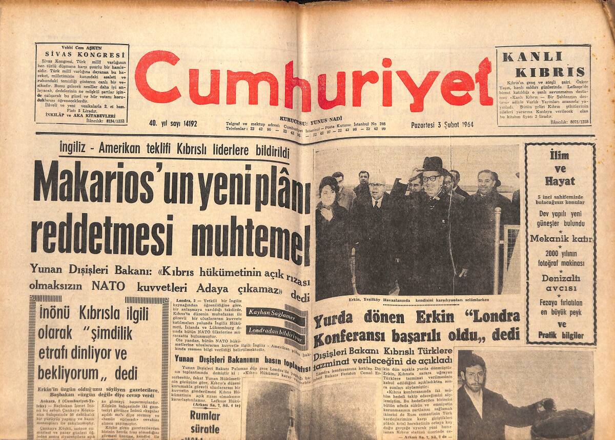 Cumhuriyet Gazetesi 3 Şubat 1964 - Makarios'un Yeni Planı Reddetmesi Muhtemel - İsmet İnönü: Şimdilik Etrafı Dinliyor Ve Bekliyorum! GZ139933 - 1