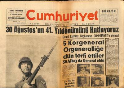 Cumhuriyet Gazetesi 30 Ağustos 1963 - 30 Ağustos`un 41. Yıldönümünü Kutluyoruz GZ88040 - 1
