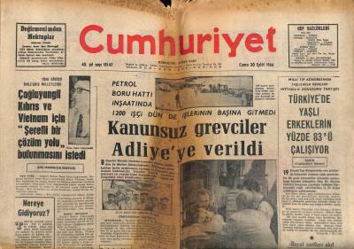 Cumhuriyet Gazetesi 30 Eylül 1966 - Petrol Boru Hattı İnşaatında 1200 İşçi Dün de İşlerinin Başına Gitmedi GZ121815 - 1