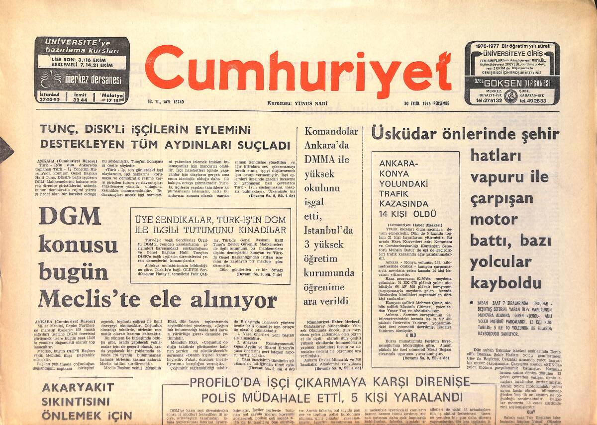 Cumhuriyet Gazetesi 30 Eylül 1976 - DGM Konusu Bugün Meclis'te Ele Alınıyor - Aliağa Rafinerisinde Asfalt Ve Oil Birimlerinin Donduğu Bildiriliyor GZ161133 - 1