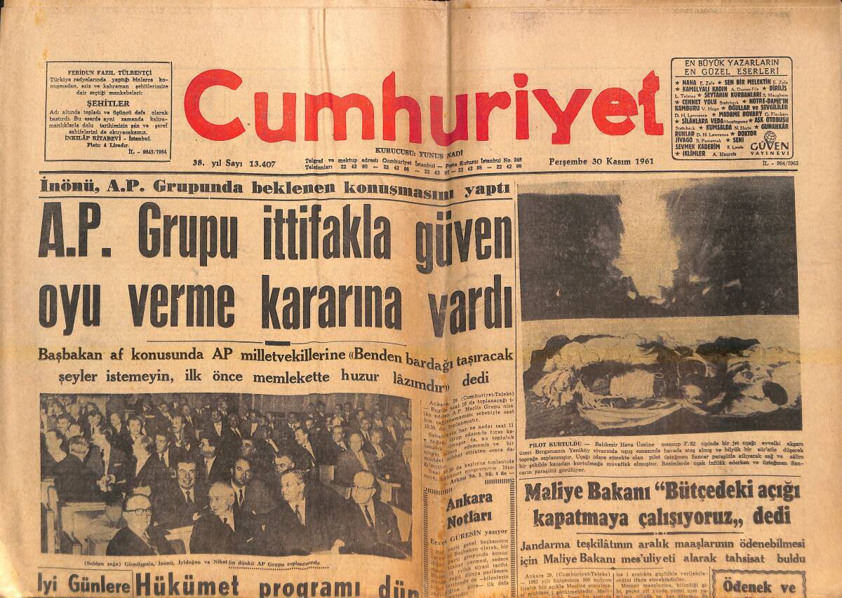 Cumhuriyet Gazetesi 30 Kasım 1961 - AP Grubu İttifakla Güven Oyu Verme Kararına Vardı - Maliye Bakanı Bütçedeki Açığı Kapatmaya Çalışıyoruz! Dedi GZ139053 - 1