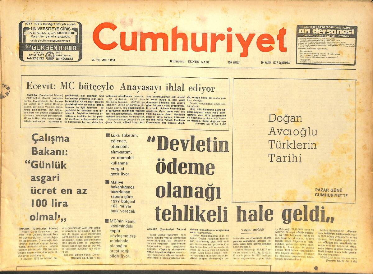 Cumhuriyet Gazetesi 30 Kasım 1977 - Ecevit: MC Bütçeyle Anayasayı İhlal Ediyor - İçişleri Bakanının Oğlu Komandolarca Dövüldü GZ142763 - 1