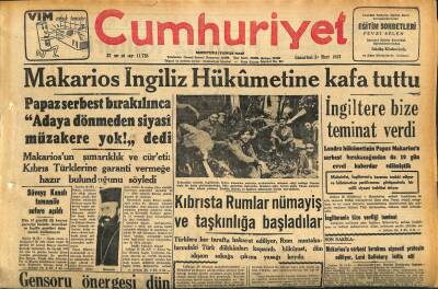 Cumhuriyet Gazetesi 30 Mart 1957 - Makarios İngiliz Hükümetine Kafa Tuttu - Akdenizin En Büyük Petrol Tasfiyehanesi Yurdumuzda Kuruluyor GZ120759 - 1