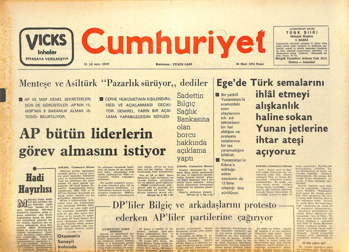Cumhuriyet Gazetesi 30 Mart 1975 - AP Bütün Liderlerin Görev Almasını İstiyor - Demirel İftiracıları Haysiyet Celladı Olarak Niteledi! GZ143756 - 1