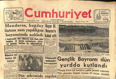 Cumhuriyet Gazetesi - 30 Mayıs 1957 - Adnan Menderes Buğday Fiyatına Zammı Açıkladı GZ110223 - 1