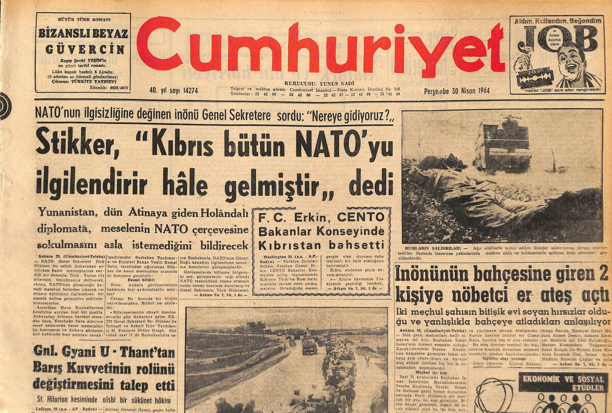 Cumhuriyet Gazetesi 30 Nisan 1964 - Stikker , ''Kıbrıs Bütün NATO'yu İlgilendirir Hale Gelmiştir'' dedi GZ160391 - 1