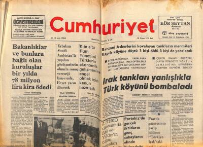 Cumhuriyet Gazetesi 30 Nisan 1974 - Irak Tankları Yanlışlıkla Türk Köyünü Bombaladı GZ69617 - 1