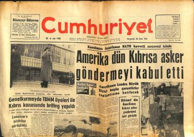 Cumhuriyet Gazetesi - 30 Ocak 1964 - Amerika Kıbrısa Asker Göndermeyi Kabul Etti GZ99614 - 1