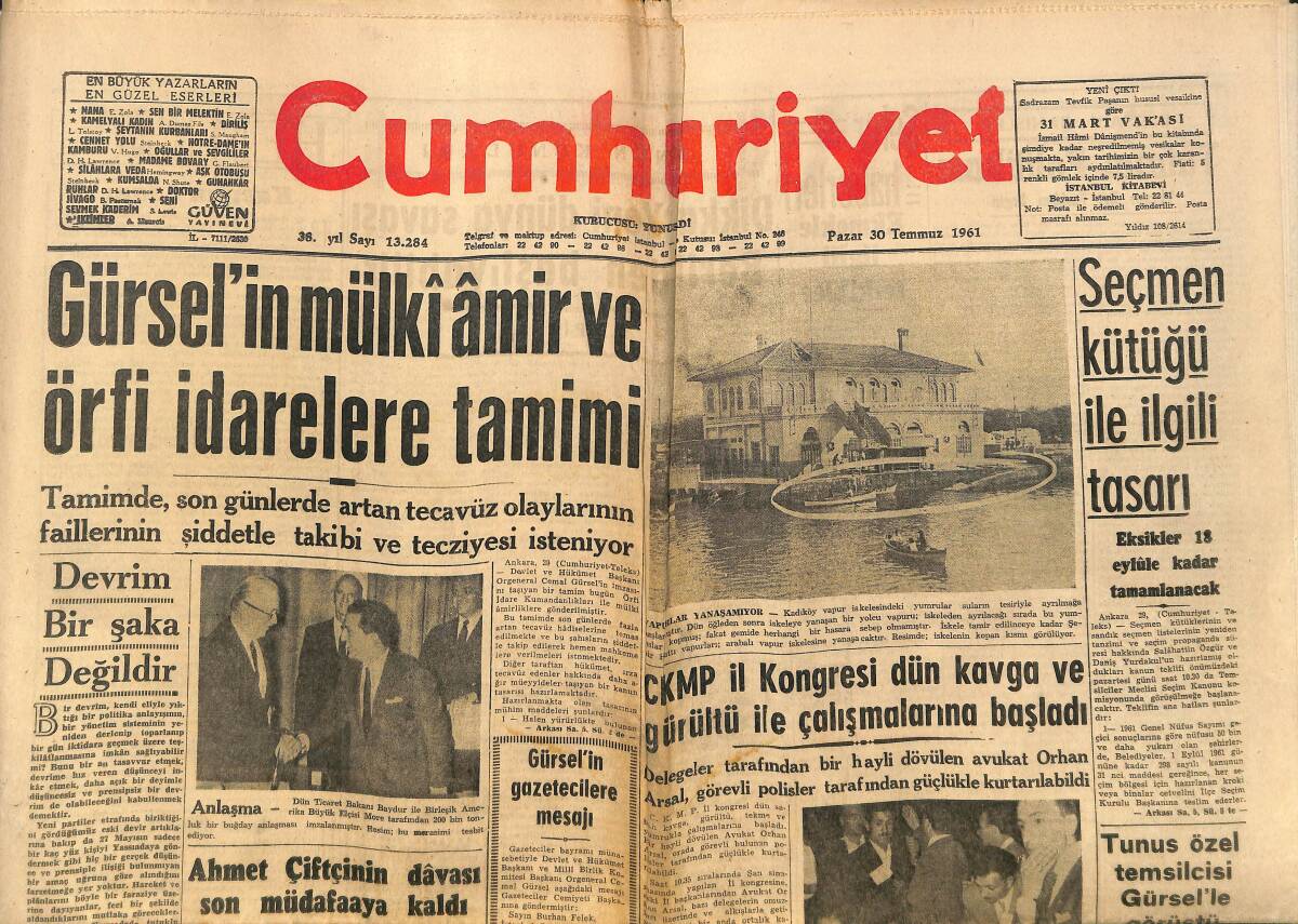 Cumhuriyet Gazetesi 30 Temmuz 1961 - Gürsel'in Mülki Amir Ve Örfi İdarelere Tamimi - Yüksek Öğrenim Kredisi İle İlgili Tasarı Meclise Verildi! GZ139983 - 1