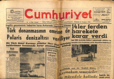 Cumhuriyet Gazetesi 30 Temmuz 1962 - Türk Donanmasının Emrine Polaris Denizaltı Veriliyor GZ103102 - 2
