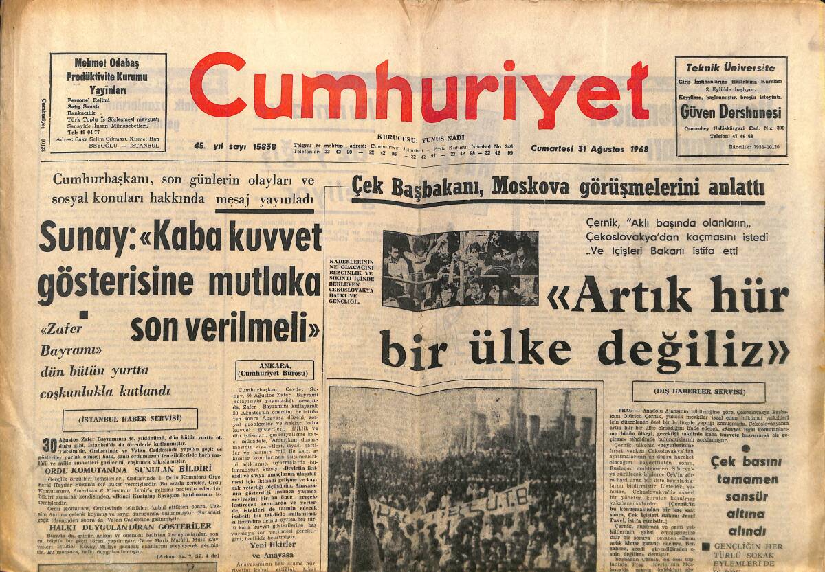 Cumhuriyet Gazetesi 31 Ağustos 1968 - Çek Başkanı Artık Hür Bir Ülke Değiliz! - Cevdet Sunay: Kaba Kuvvet Gösterisine Mutlaka Son Verilmeli! GZ139988 - 1