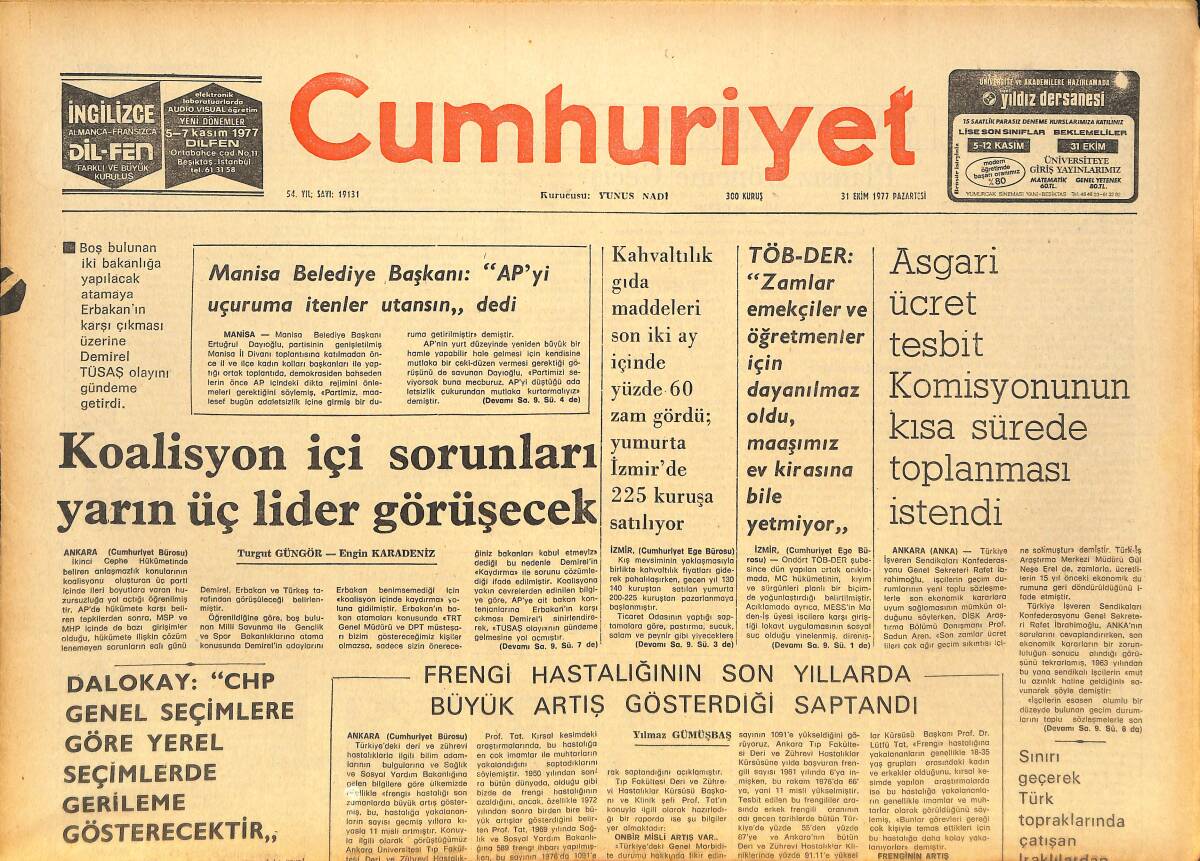Cumhuriyet Gazetesi 31 Ekim 1977 - Koalisyon İçi Sorunları Yarın Üç Lider Görüşecek! - Süleyman Demirel Amerikan Kongresinden Yakındı! GZ143157 - 1