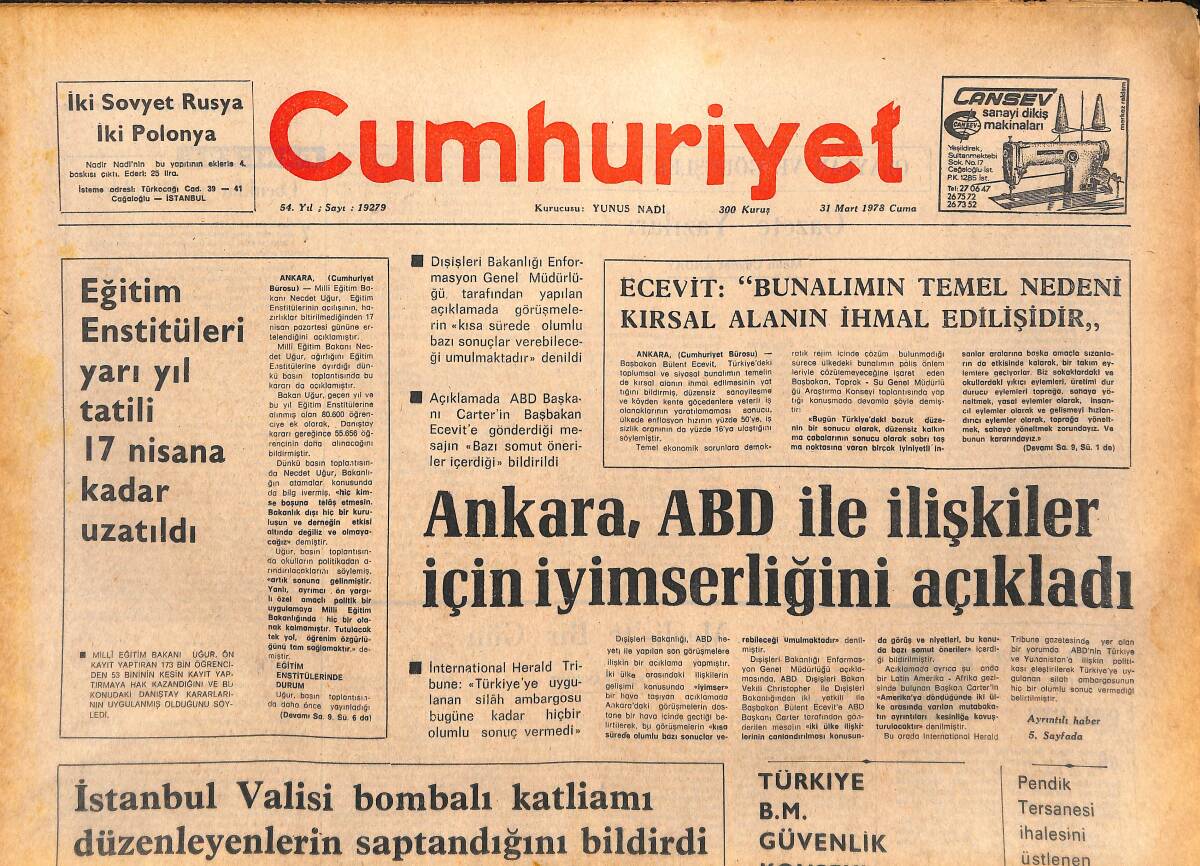 Cumhuriyet Gazetesi 31 Mart 1978 - Ankara, ABD İle İlişkiler İçin İyimserliğini Açıkladı - İsrail'de Begin Parlamento'dan Güvenoyu Aldı! GZ143227 - 1