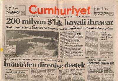 Cumhuriyet Gazetesi 31 Mart 1988 - Ocak Ayı İhracatının Beşte Biri Kalemde Kaşın Turistik Kalkan Bucağından Yapılmış GZ109621 - 1