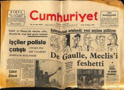 Cumhuriyet Gazetesi 31 Mayıs 1968 - De Gaulle Meclisi Feshetti.Başbakanın Makam Arabasının Çarptığı Çocuğun Başı Gövdesinden Ayrıldı GZ58956 - 1