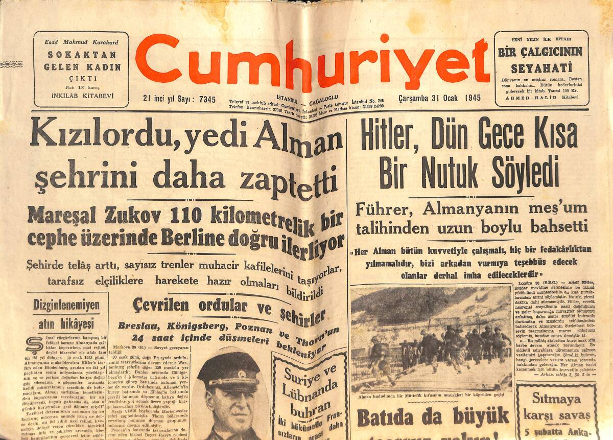 Cumhuriyet Gazetesi 31 Ocak 1945 - Kızılordu, Yedi Alman Şehrini Daha Zapt Etti - Hitler, Dün Gece Kısa Bir Nutuk Söyledi GZ146482 - 1