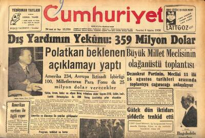 Cumhuriyet Gazetesi 4 Ağustos 1958 - Hrutçef , Batıya Gene Hücum Etti - Gülek Dün İktidarı Şiddetle Tenkid Etti GZ120168 - 1