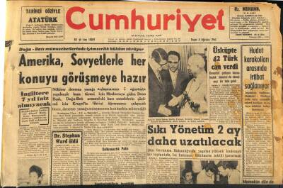 Cumhuriyet Gazetesi 4 Ağustos 1963 - Amerika , Sovyetlerle Her Konuyu Görüşmeye Hazır - Gümüşpala 10 Günlük Yurt Gezisine Çıkıyor - GZ120726 - 1