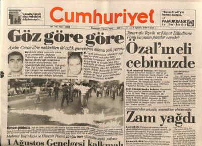 Cumhuriyet Gazetesi 4 Ağustos 1989 - Mehmet Yalçınkaya Ve Hüseyin Hüsnü Eroğlunun Ölümüne Tepki Yağıyor GZ91516 - 1
