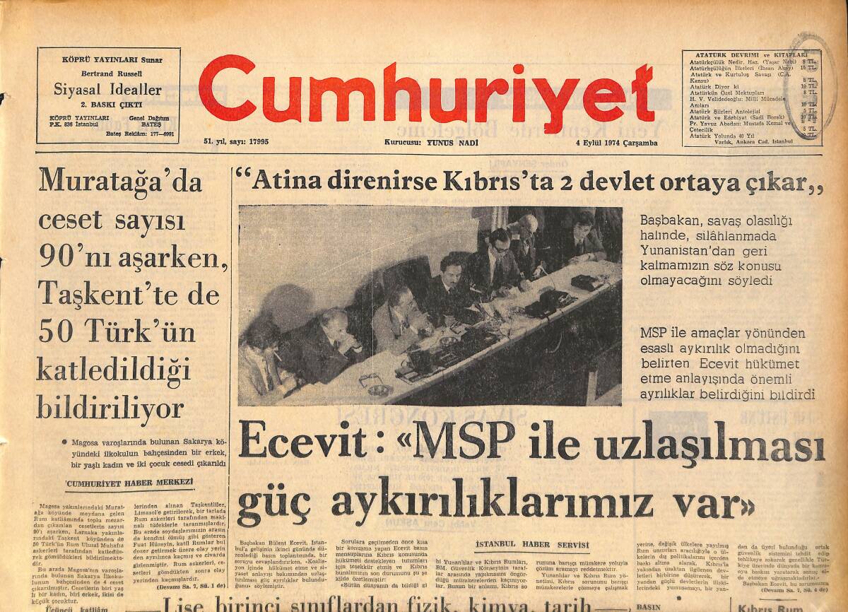 Cumhuriyet Gazetesi 4 Eylül 1974 - Ecevit; MSP İle Uzlaşılması Güç Aykırılıklarımız Var - İran Şahı Volkswagen'in Hisselerini Almak İstiyor GZ132705 - 1