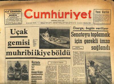 Cumhuriyet Gazetesi 4 Haziran 1969 - Uçak Gemisi Muhribi İkiye Böldü , 57 Amerikan Denizcisi Öldü GZ85782 - 1