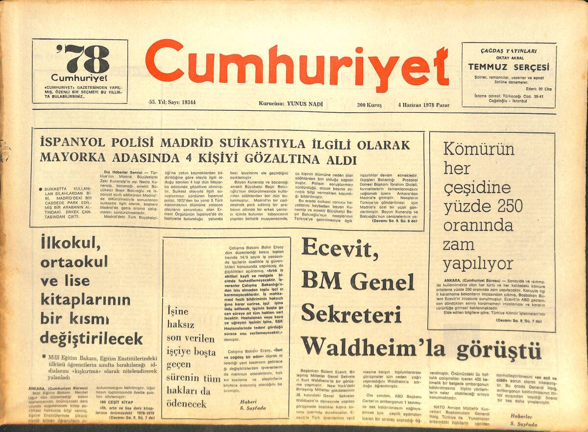 Cumhuriyet Gazetesi 4 Haziran 1978 - Ecevit , BM Genel Sekreteri Waldheim'la Görüştü - İstiklal Caddesinin Trafiğe Kapatılma Provası Yapıldı GZ142679 - 1