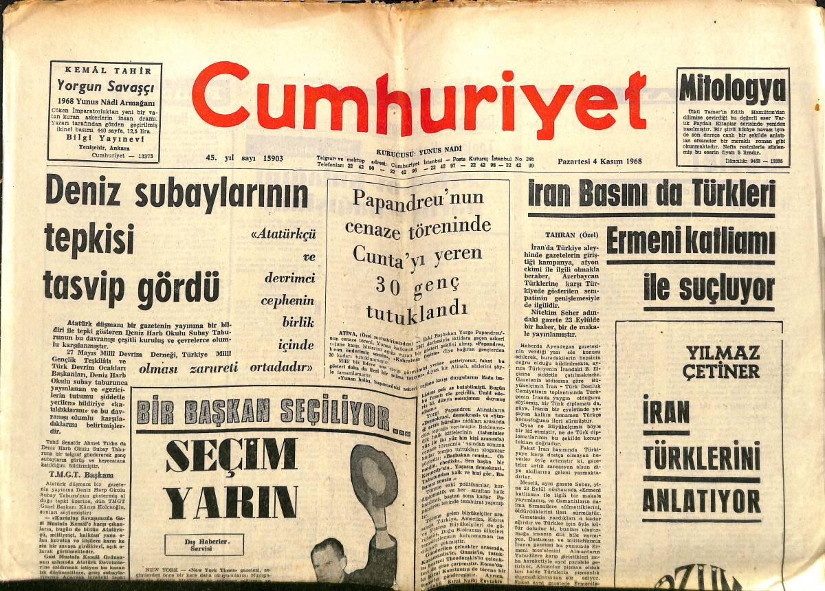 Cumhuriyet Gazetesi 4 Kasım 1968 - İran Basını Da Türkleri Ermeni Katliamı İle Suçluyor - Nixon Kazansa Bile Zaferi Tam Olmayacak GZ140003 - 1