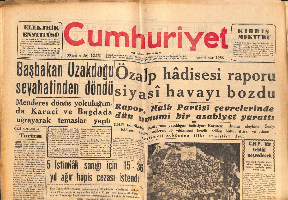 Cumhuriyet Gazetesi 4 Mayıs 1958 - Özalp Hadisesi Raporu Siyasi Havayı Bozdu - Üsküdar Davasına Bakan Kadın Hakim İstifa Etti! GZ139096 - 1