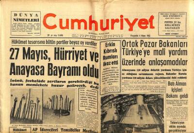 Cumhuriyet Gazetesi - 4 Nisan 1963 - 27 Mayıs Hürriyet Ve Anayasa Bayramı Oldu GZ99385 - 1