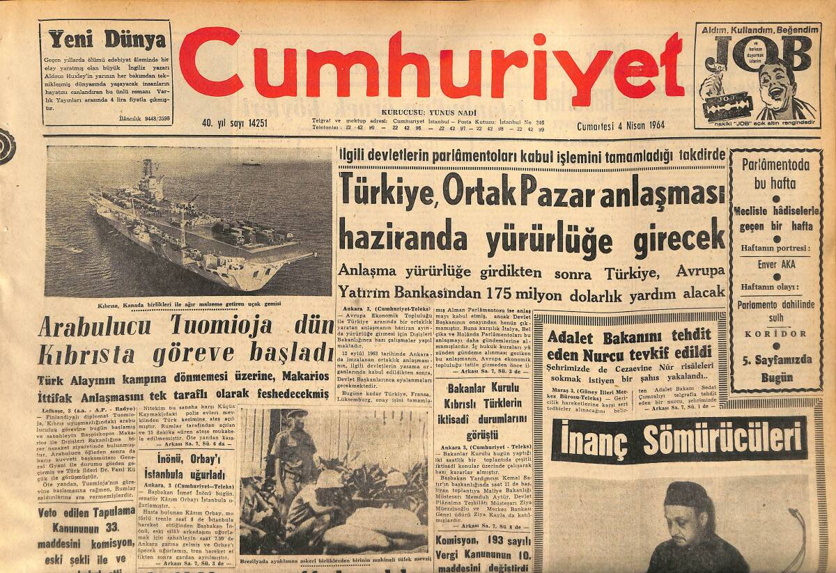 Cumhuriyet Gazetesi 4 Nisan 1964 - Türkiye Ortak Pazar Anlaşması Haziranda Yürürlüğe Girecek - Beşiktaş Samsun'a İddialı Olarak Gitti GZ160414 - 1