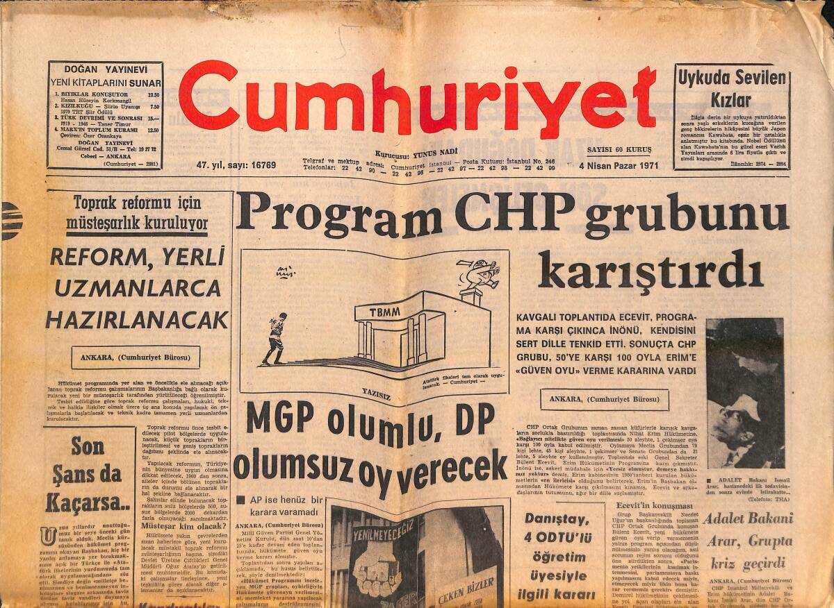 Cumhuriyet Gazetesi 4 Nisan 1971 - MGP Olumlu, DP Olumsuz Oy Verecek - Adalet Bakani İsmail Arar, Grupta Kriz Geçirdi! GZ139058 - 1