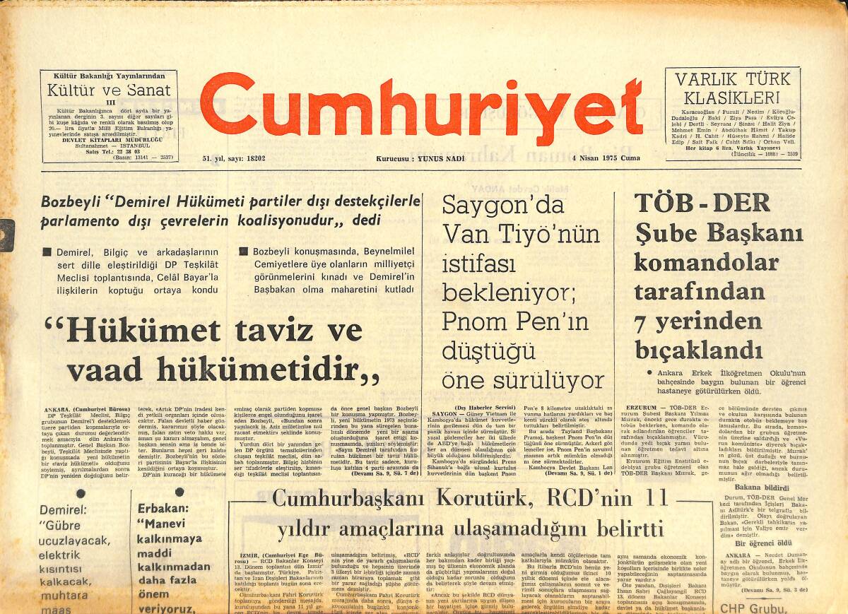 Cumhuriyet Gazetesi 4 Nisan 1975 - NATO Bugün 26 Yaşına Bastı! - MTA, Askere Giden İşçilere Kıdem Tazminatı Ödememekte Direniyor! GZ143240 - 1