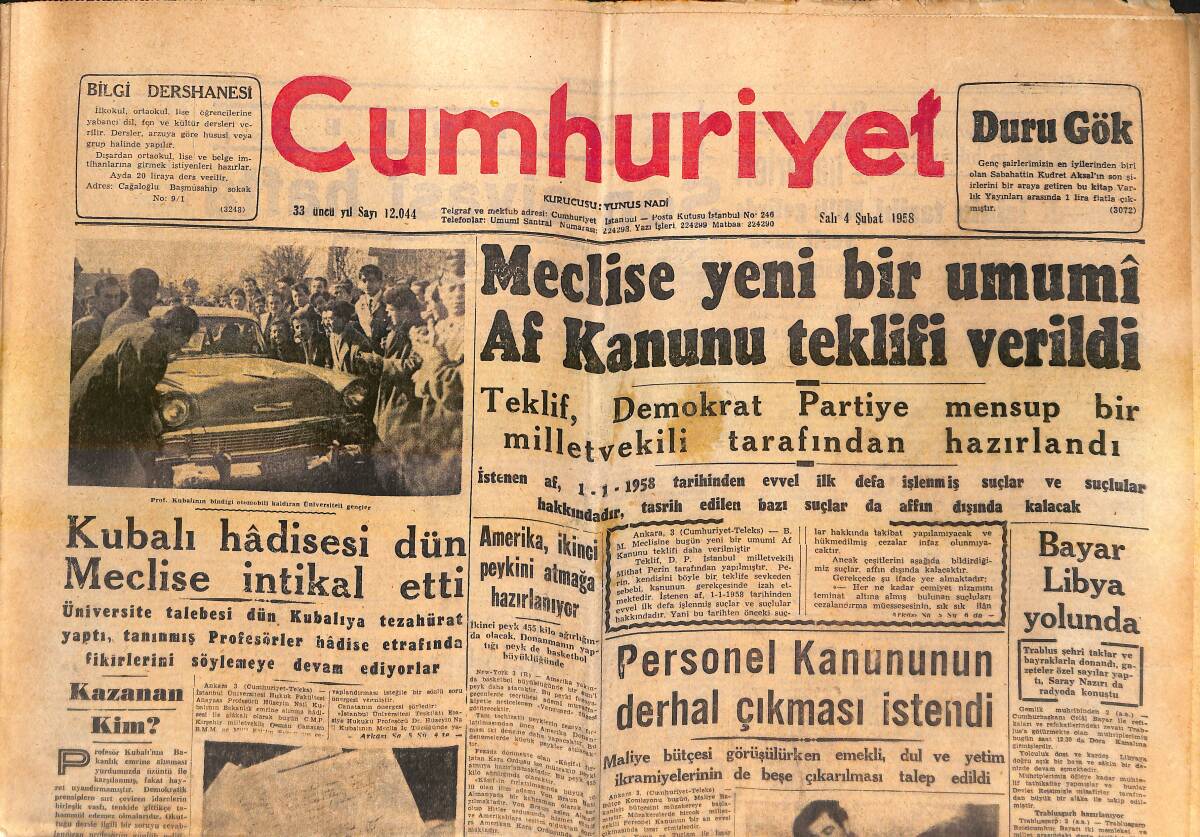 Cumhuriyet Gazetesi 4 Şubat 1958 - Kubalı Hadisesi Dün Meclise İntikal Etti - Meclise Yeni Bir Umumi Af Kanunu Teklifi Verildi! GZ139227 - 1