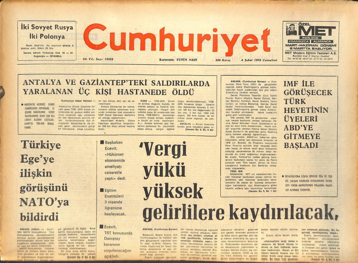 Cumhuriyet Gazetesi 4 Şubat 1978 - Mutlu Menderes Toprağa Verildi - Türkiye Ege'ye İlişkin Görüşünü NATO'ya Bildirdi GZ143664 - 1