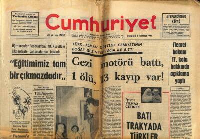 Cumhuriyet Gazetesi 4 Temmuz 1966 - Eğitimimiz Tam Bir Çıkmazdadır..Gezi Motörü Battı 1 Ölü 13 Kayıp Var GZ59255 - 1