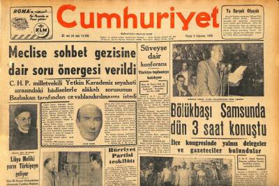 Cumhuriyet Gazetesi 5 Ağustos 1956 - Gülek Karadeniz Gezisinden Döndü - Libya Meliki Yarın Türkiyeye Geliyor GZ119816 - 1