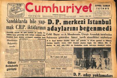 Cumhuriyet Gazetesi 5 Ekim 1957 - Gökay Başbakanla Görüştü - D.P. Merkezi İstanbul Adaylarını Beğenmedi GZ119661 - 1
