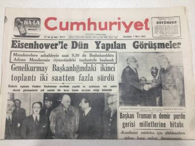 Cumhuriyet Gazetesi 5 Mart 1952 - Eisenhowerle Yapılan Görüşmeler GZ52725 - 1