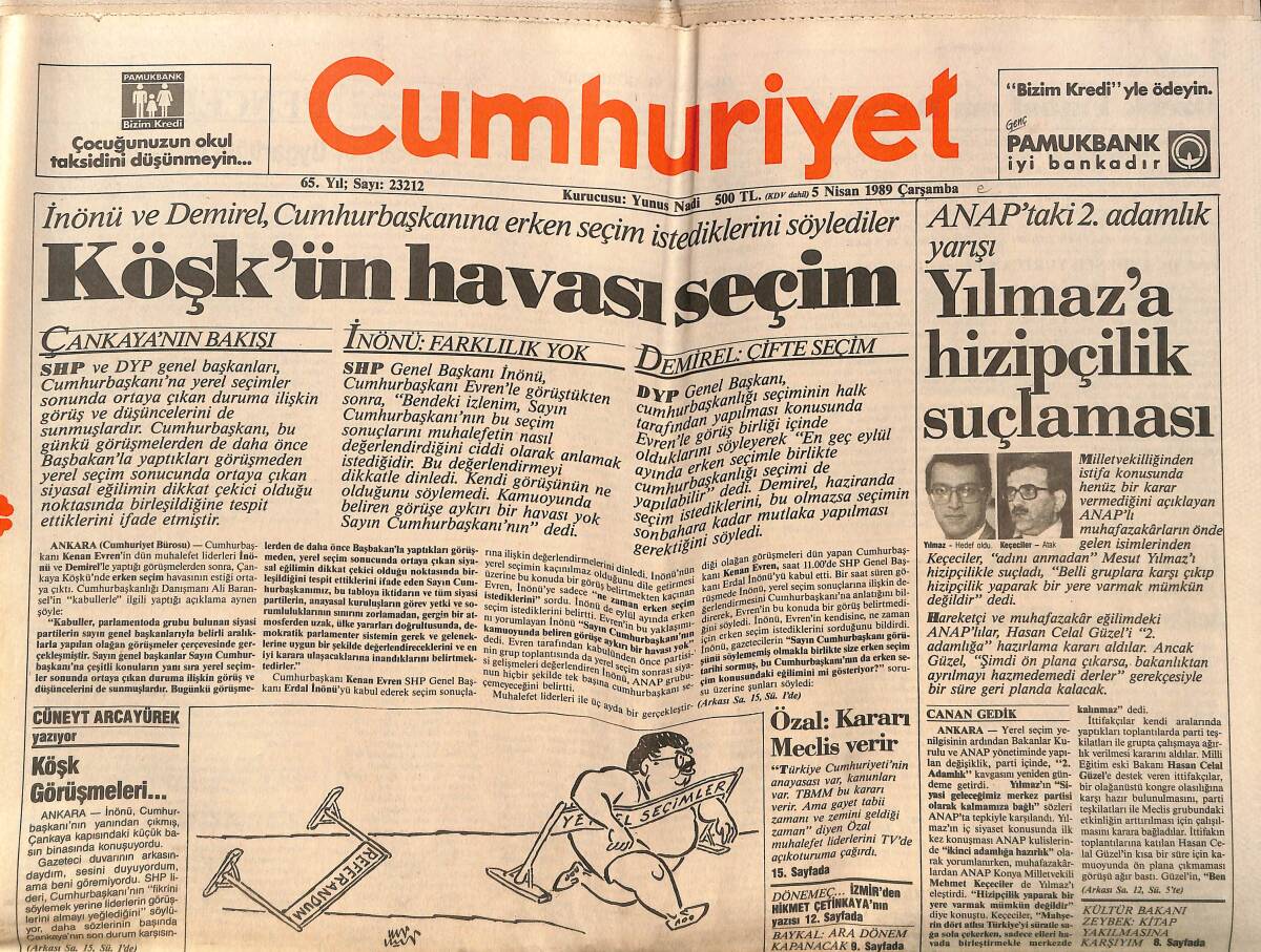 Cumhuriyet Gazetesi 5 Nisan 1989 - Köşk'ün Havası Seçim - Tahran'a Yumuşama Yok - Enflasyon Rolantide GZ151952 - 1