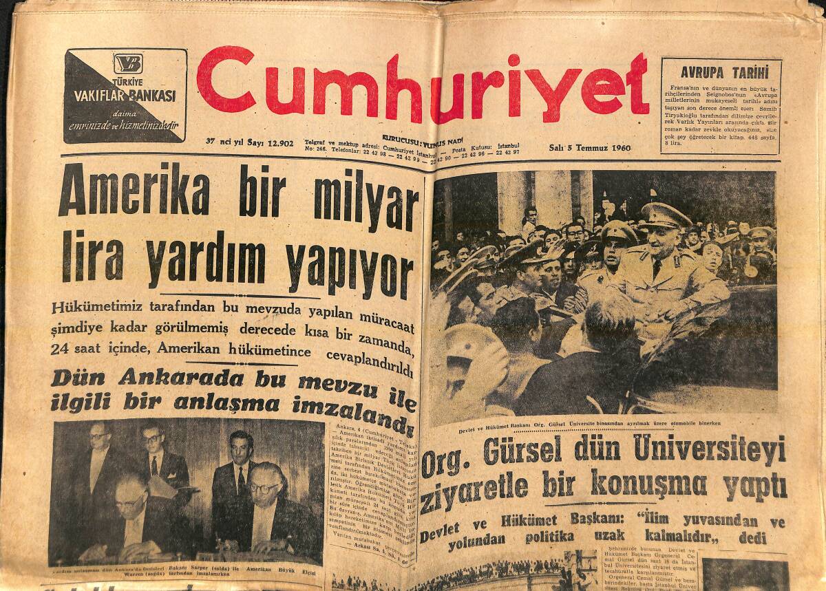 Cumhuriyet Gazetesi 5 Temmuz 1960 - Org. Gürsel Dün Üniversiteyi Ziyaretle Bir Konuşma Yaptı - Amerika Bir Milyar Lira Yardım Yapıyor GZ139118 - 1