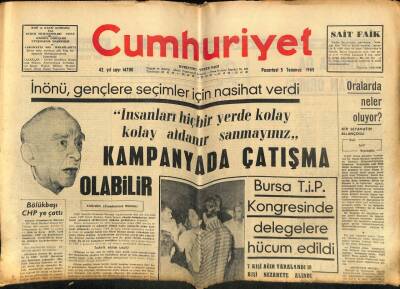 Cumhuriyet Gazetesi 5 Temmuz 1965 - İnönü Kampanyada Çatışma Olabilir GZ59208 - 1