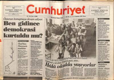Cumhuriyet Gazetesi 5 Temmuz 1987 - Öztorun Ben Gidince Demokrasi Kurtuldu Mu? GZ55519 - 1