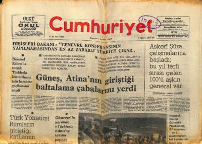 Cumhuriyet Gazetesi 6 Ağustos 1974 - Güneş , Atinanın Giriştiği Baltalama Çabalarını Yerdi GZ87227 - 1